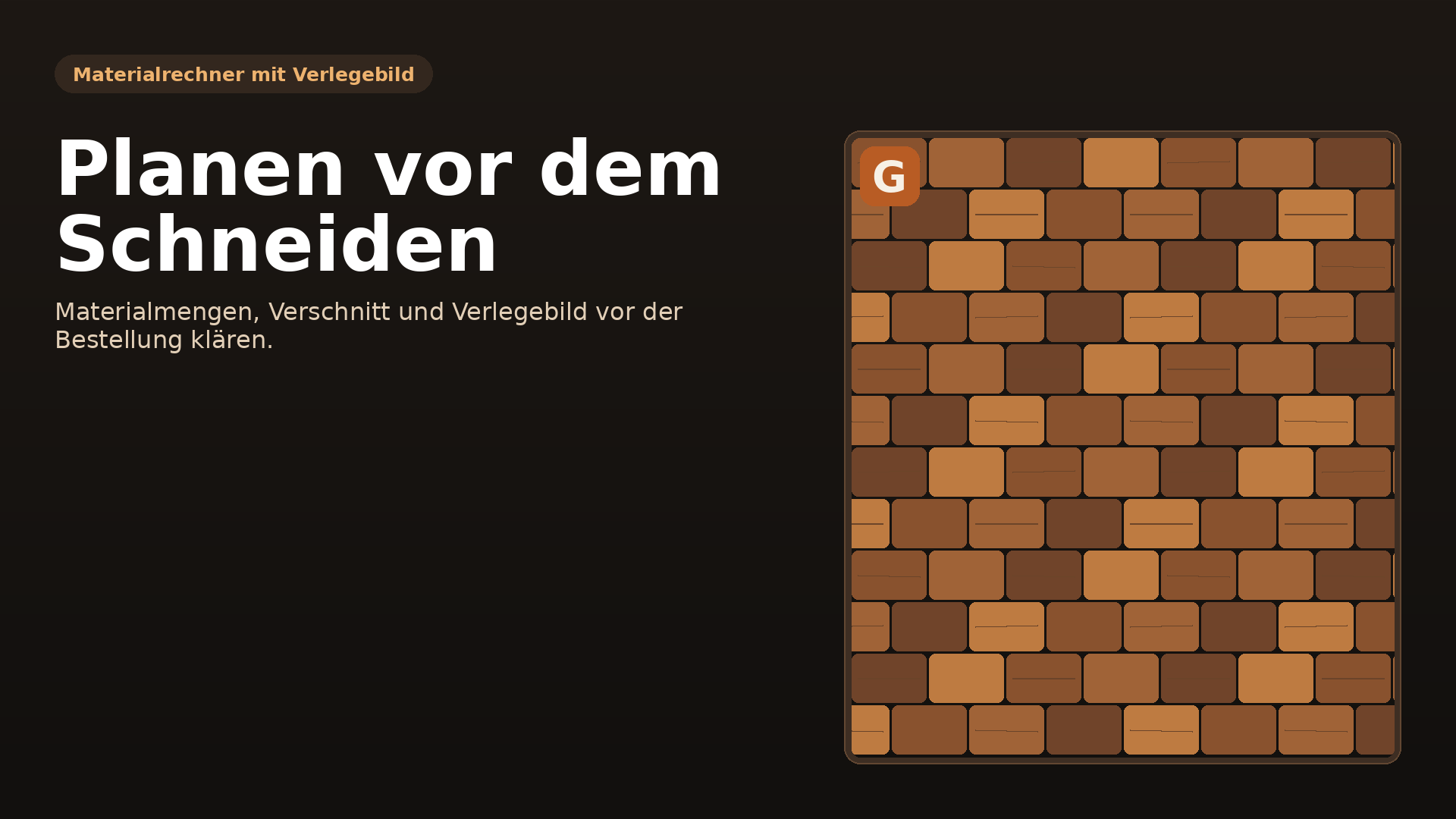 GroCraft Hero Screenshot mit Materialplanung und Verlegebild