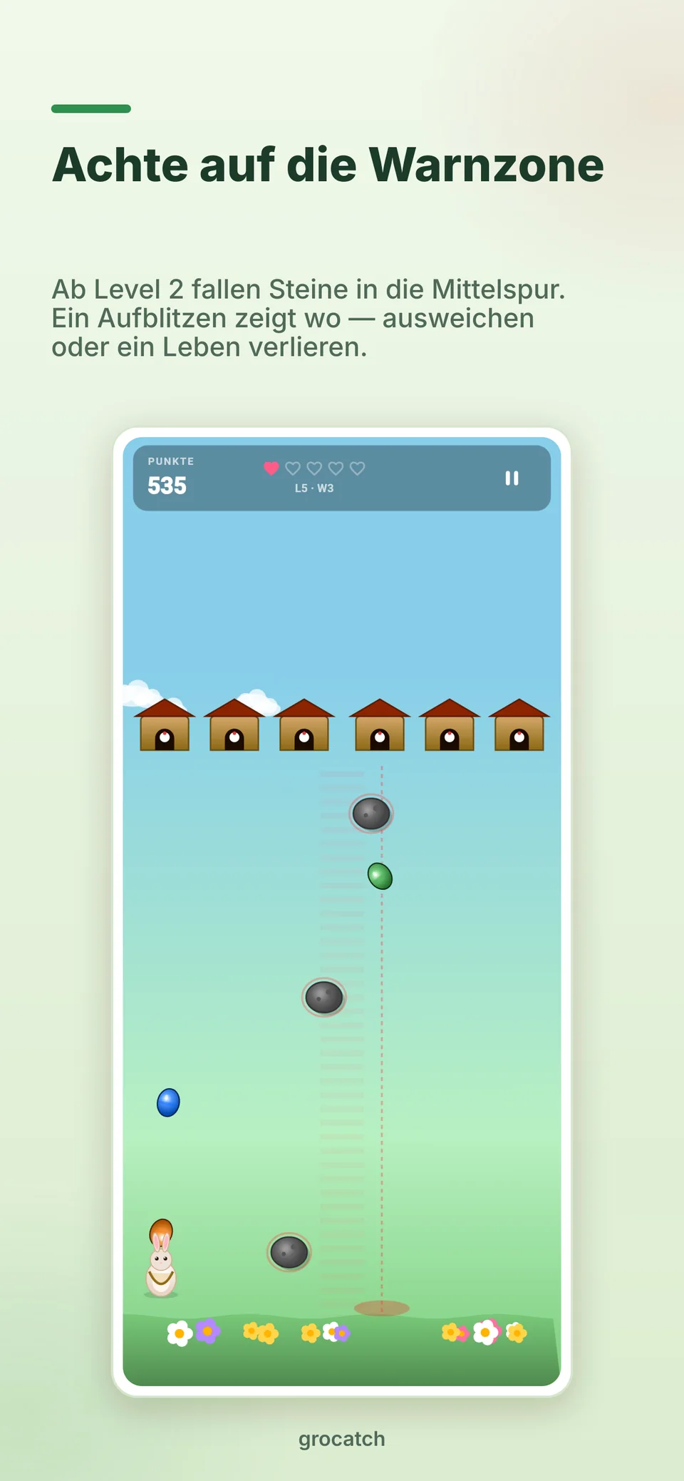 grocatch Screenshot 4: Warnzone und Steine