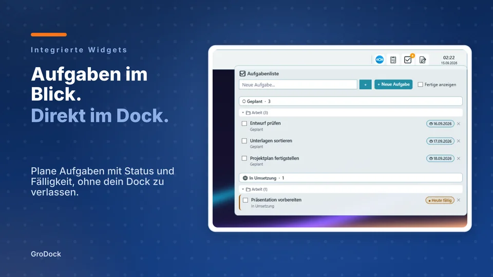 grodock: Aufgaben im Blick. Direkt im Dock.