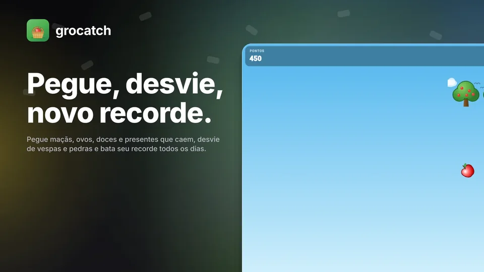 grocatch: Pegue, desvie, novo recorde.
