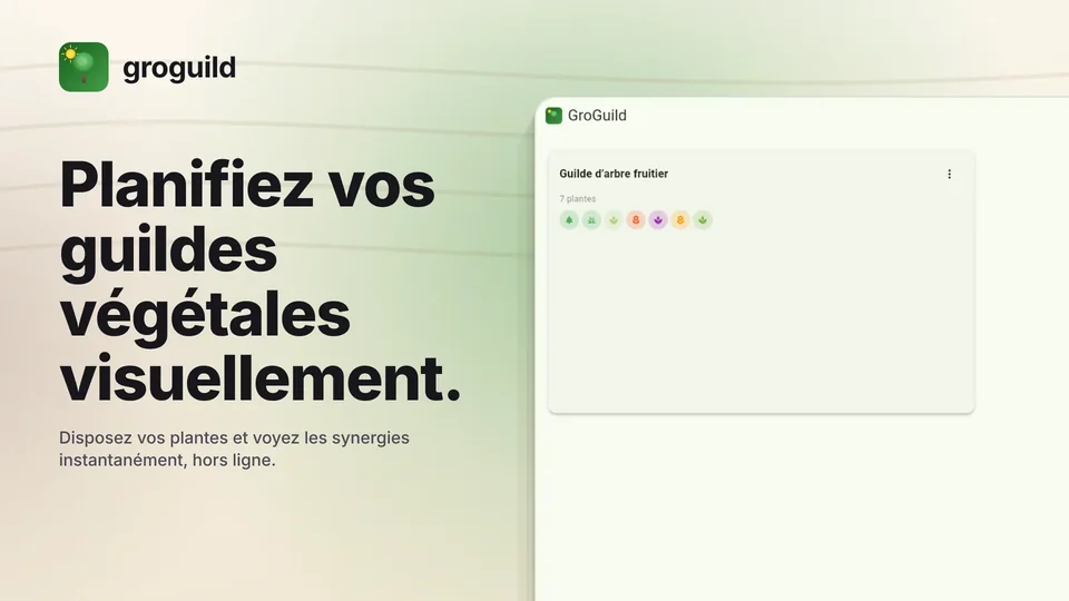groguild: Planifiez vos guildes végétales visuellement.