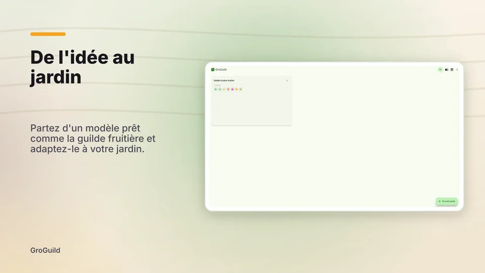 groguild: De l'idée au jardin