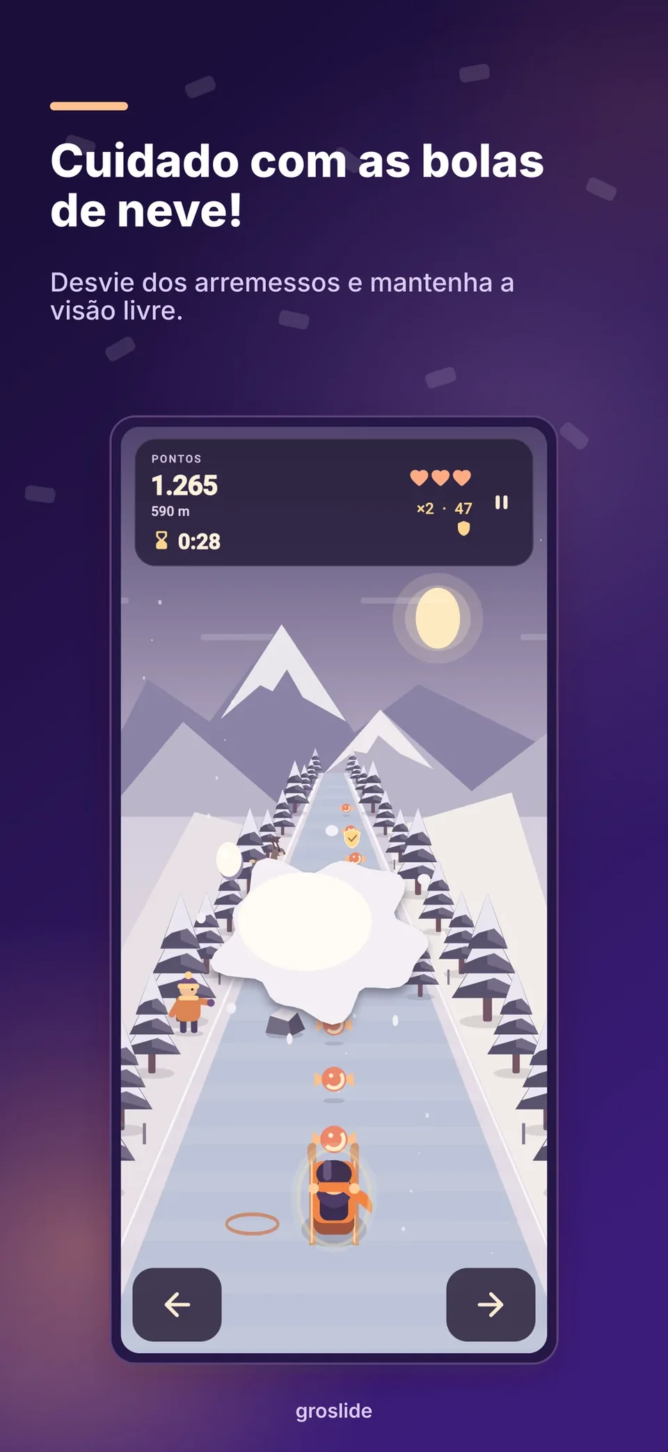 groslide: Cuidado com as bolas de neve!
