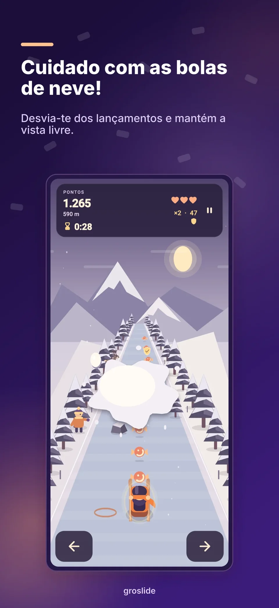 groslide: Cuidado com as bolas de neve!