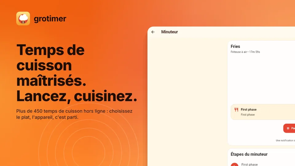 grotimer: Temps de cuisson maîtrisés. Lancez, cuisinez.