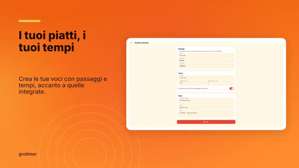 grotimer: I tuoi piatti, i tuoi tempi