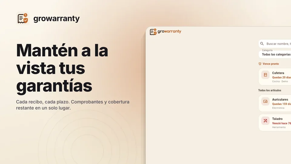 growarranty: Mantén a la vista tus garantías