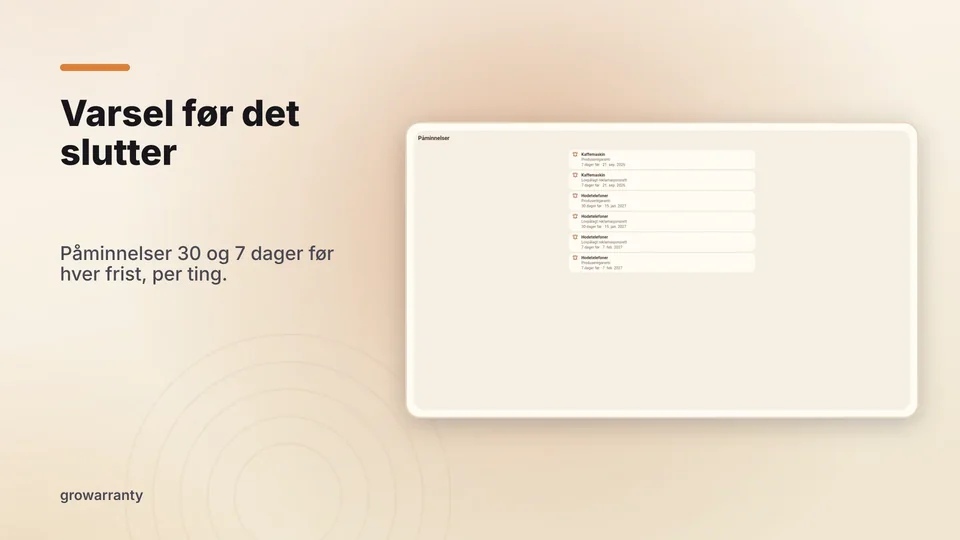 growarranty: Varsel før det slutter