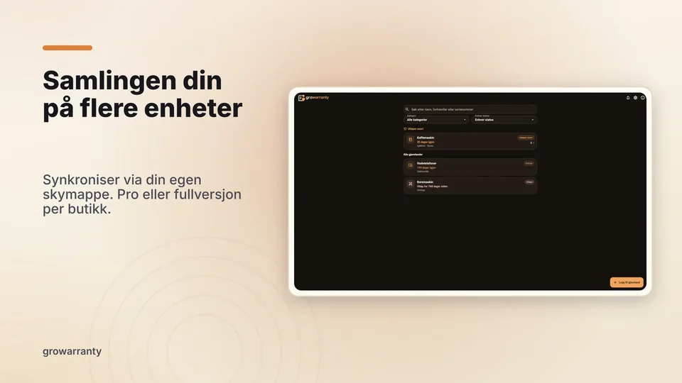 growarranty: Samlingen din på flere enheter