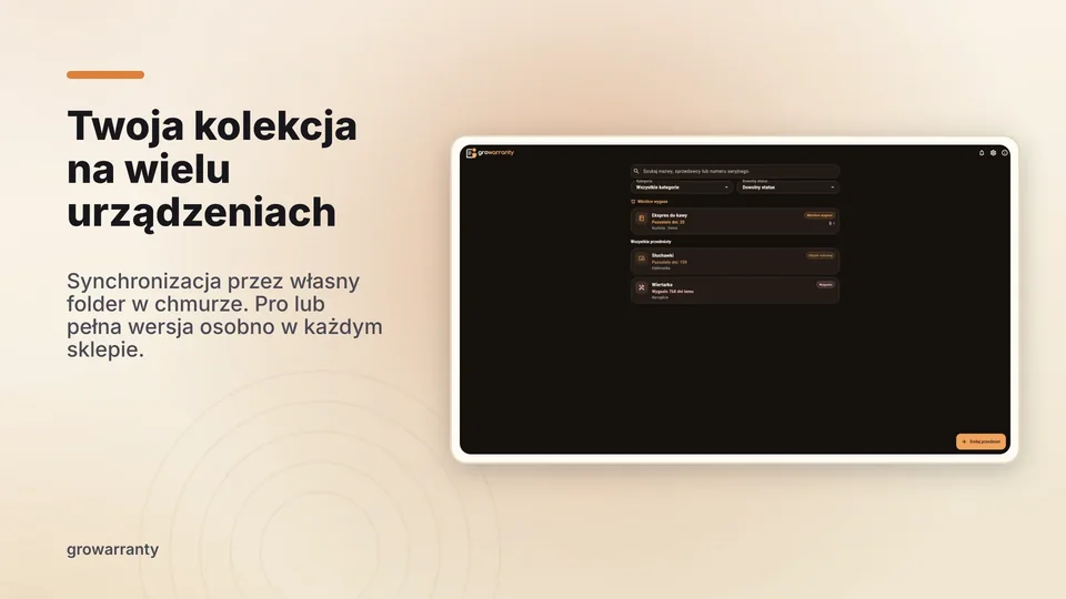 growarranty: Twoja kolekcja na wielu urządzeniach