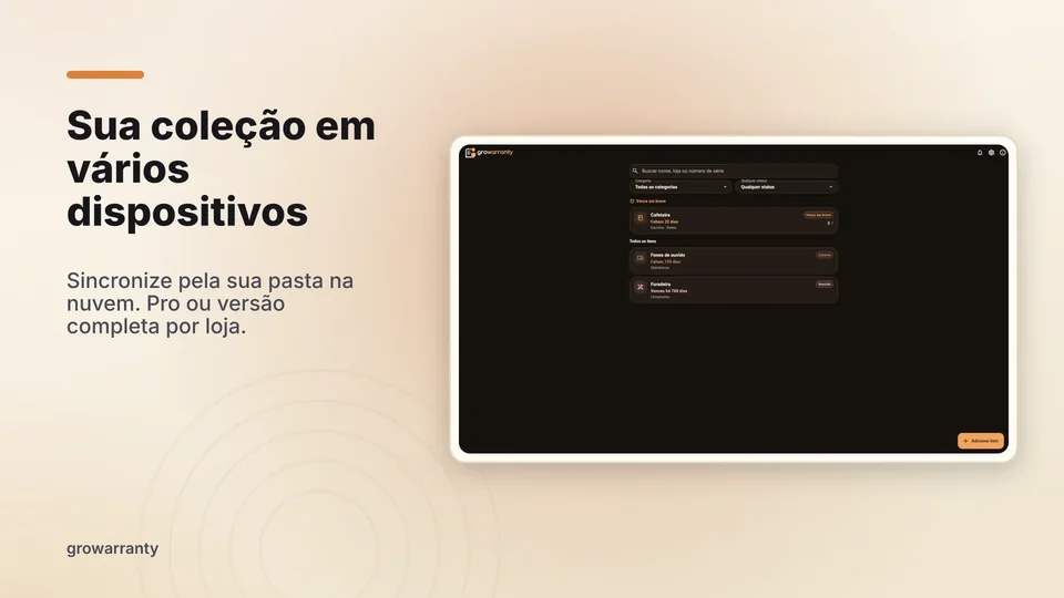 growarranty: Sua coleção em vários dispositivos