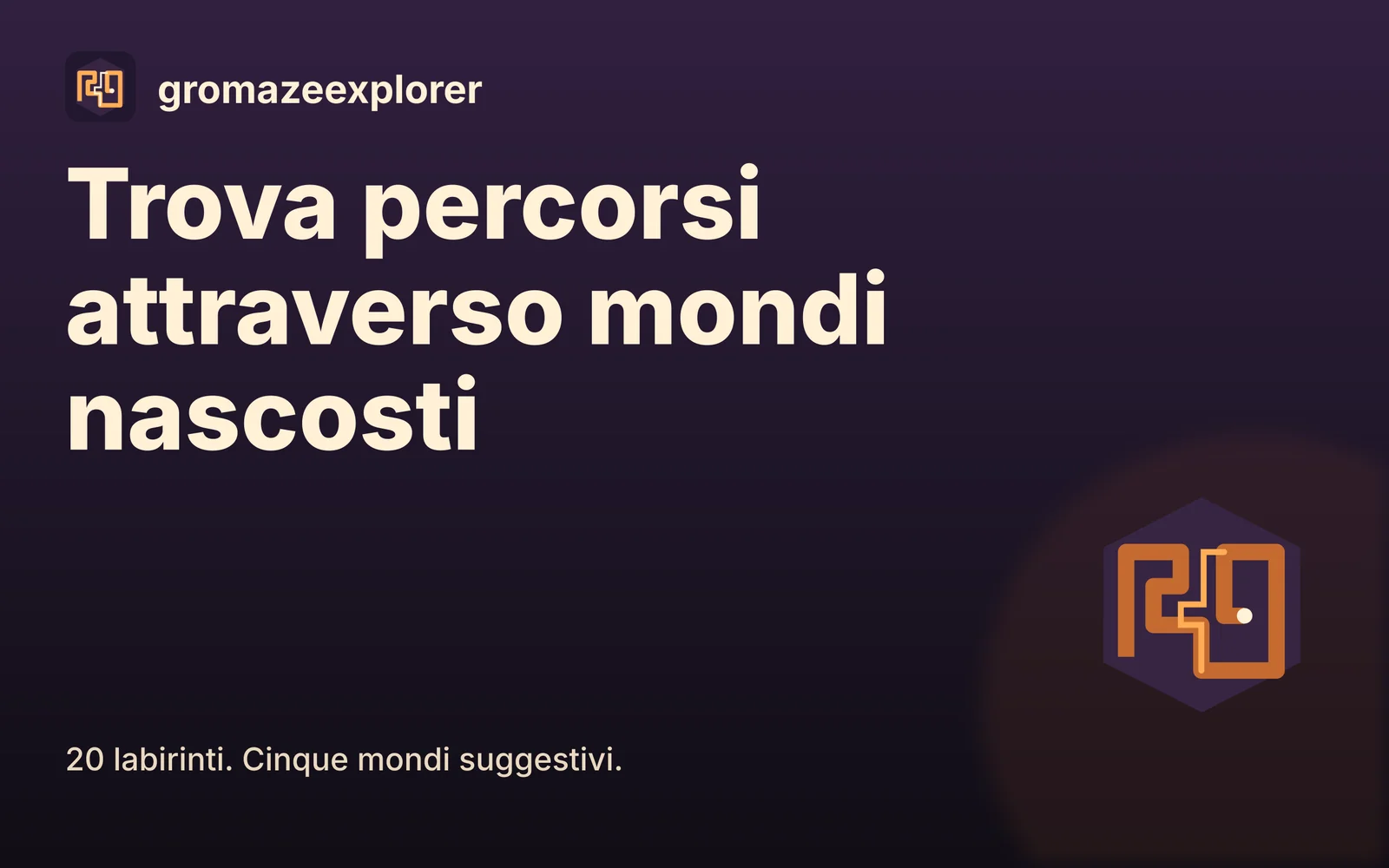 gromazeexplorer: Trova percorsi attraverso mondi nascosti