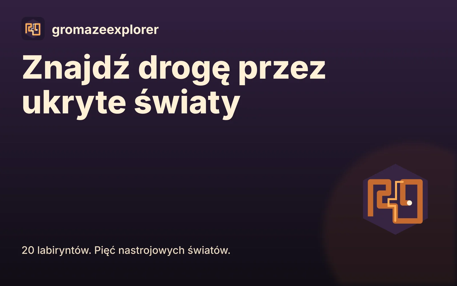 gromazeexplorer: Znajdź drogę przez ukryte światy