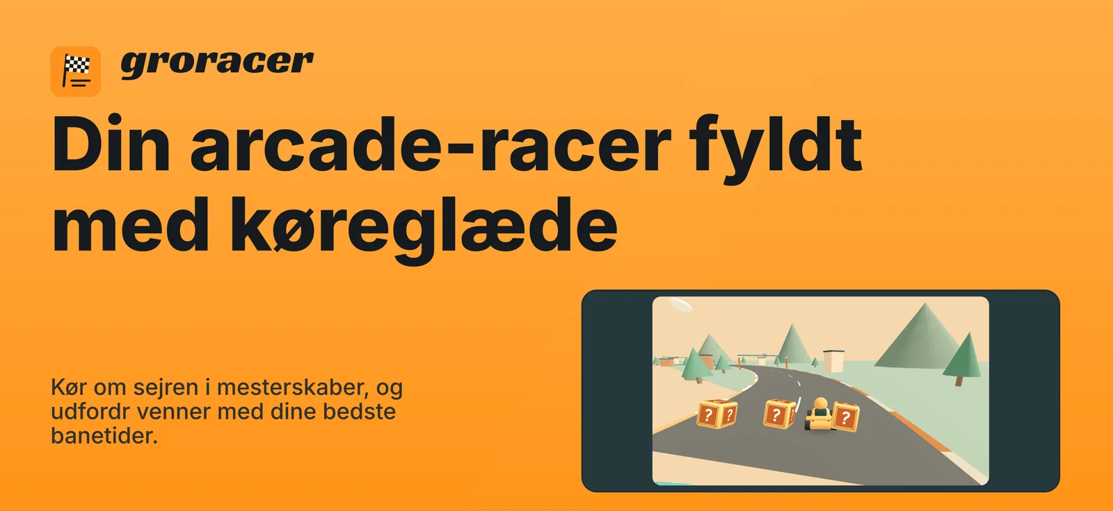 groracer: Din arcade-racer fyldt med køreglæde