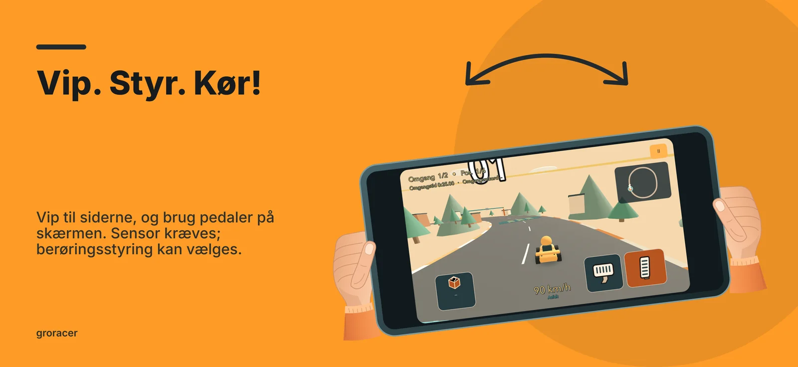 groracer: Vip. Styr. Kør!