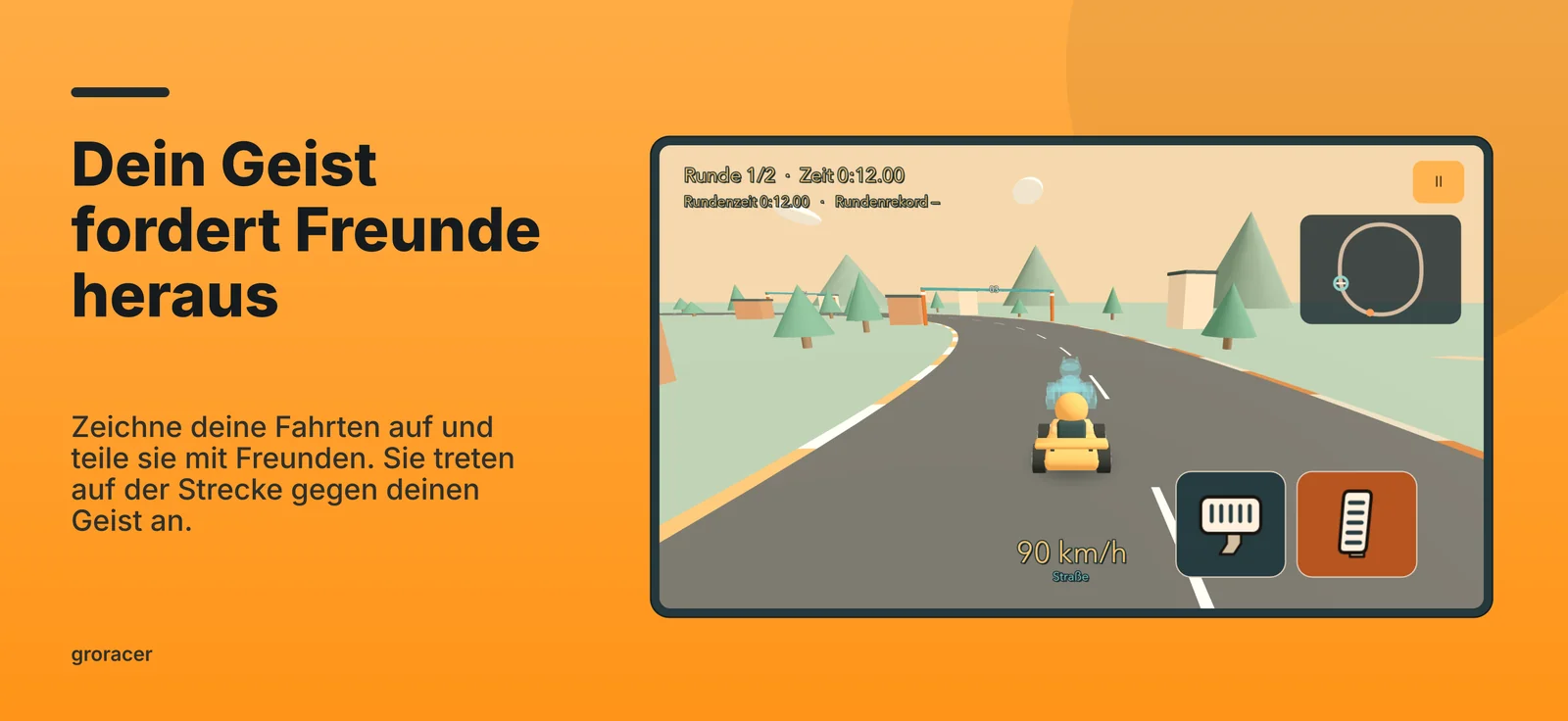groracer: Dein Geist fordert Freunde heraus