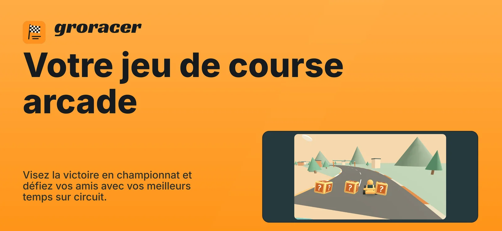 groracer: Votre jeu de course arcade